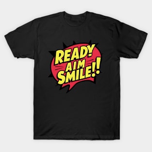 Comic Command: Ready, Aim, Smile! T-Shirt